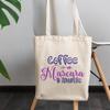 12oz Canvas Tote Bag - Coffee, Mascara & Hustle, Quote About Hard Work & Eyelash Cosmetics - Beauty Themed Merch for Makeup Artist or Cosmetologist, Gift for Makeup Lovers & Beauticians view 3