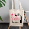 12oz Canvas Tote Bag - Talk Lashes, Do More with Mascara & Hearts Design - Beauty Themed Merch for Makeup Artist or Cosmetologist, Gift for Makeup Lovers & Beauticians view 3