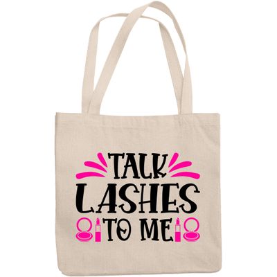 12oz Canvas Tote Bag - Talk Lashes to Me Quote with Compact Mirror & Lipstick Design - Beauty Themed Merch for Makeup Artist or Cosmetologist, Gift for Makeup Lovers & Beauticians
