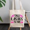 12oz Canvas Tote Bag - Talk Lashes to Me Quote with Compact Mirror & Lipstick Design - Beauty Themed Merch for Makeup Artist or Cosmetologist, Gift for Makeup Lovers & Beauticians view 3