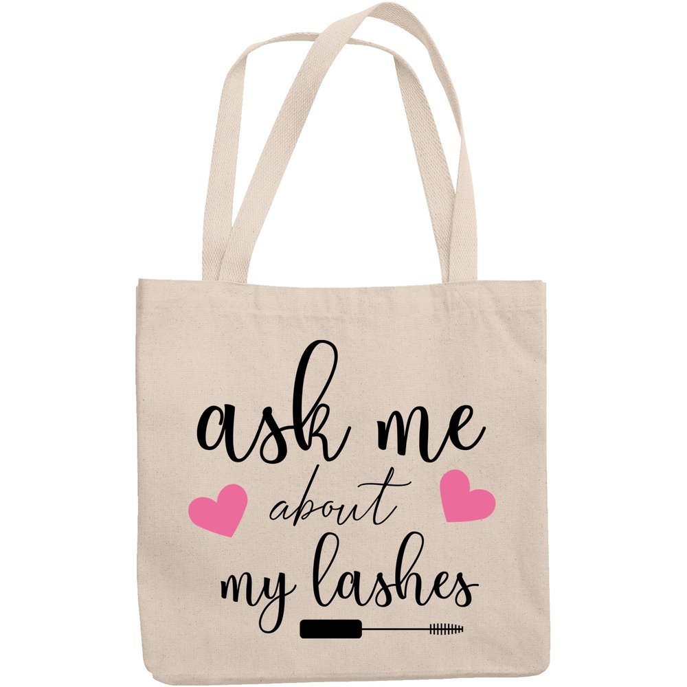 12oz Canvas Tote Bag - Ask Me About My Lashes with Mascara Applicator & Hearts Design - Beauty Themed Merch for Makeup Artist or Cosmetologist, Gift for Makeup Lovers & Beauticians