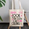 12oz Canvas Tote Bag - Making You Look Fab U Lash Is My Calling, Eyelash Artist Quote - Beauty Themed Merch for Makeup Artist or Cosmetologist, Gift for Makeup Lovers & Beauticians view 3