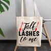 12oz Canvas Tote Bag - Talk Lashes to Me with Mascara Applicator Design - Beauty Themed Merch for Makeup Artist or Cosmetologist, Gift for Makeup Lovers & Beauticians view 3
