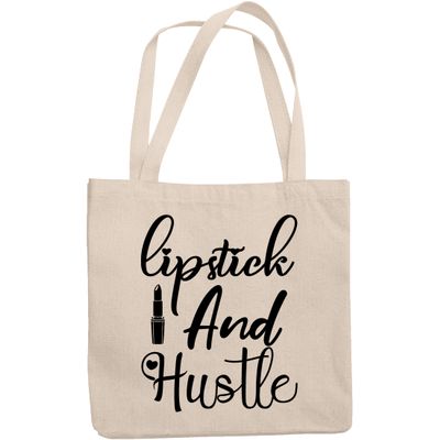 12oz Canvas Tote Bag - Lipstick and Hustle, Hardworking Lipstick Lover Quote - Beauty Themed Merch for Makeup Artist or Cosmetologist, Gift for Makeup Lovers & Beauticians