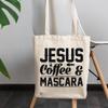 12oz Canvas Tote Bag - Jesus, Coffee, and Mascara, Faith, Cosmetics & Caffeine Sayings - Beauty Themed Merch for Makeup Artist or Cosmetologist, Gift for Makeup Lovers & Beauticians view 3