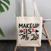 12oz Canvas Tote Bag - Makeup Is My Life with Red Lips, Hearts & Arrow Design - Beauty Themed Merch for Makeup Artist or Cosmetologist, Gift for Makeup Lovers & Beauticians view 3