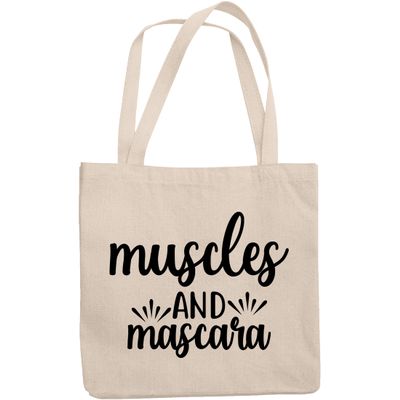 12oz Canvas Tote Bag - Muscles and Mascara, Bodybuilder Quote - Beauty Themed Merch for Makeup Artist or Cosmetologist, Gift for Makeup Lovers & Beauticians