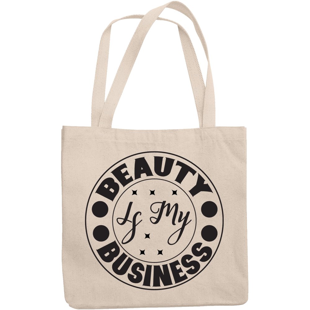 12oz Canvas Tote Bag - Beauty Is My Business, Cosmetic Consultant or Beautician Quote - Beauty Themed Merch for Makeup Artist or Cosmetologist, Gift for Makeup Lovers & Beauticians