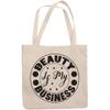 12oz Canvas Tote Bag - Beauty Is My Business, Cosmetic Consultant or Beautician Quote - Beauty Themed Merch for Makeup Artist or Cosmetologist, Gift for Makeup Lovers & Beauticians view 1