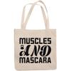 12oz Canvas Tote Bag - Muscles and Mascara, Bodybuilder Lash Lover Quote - Beauty Themed Merch for Makeup Artist or Cosmetologist, Gift for Makeup Lovers & Beauticians view 1