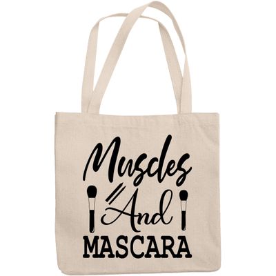 12oz Canvas Tote Bag - Muscles and Mascara, Work Out & Beauty Quote - Beauty Themed Merch for Makeup Artist or Cosmetologist, Gift for Makeup Lovers & Beauticians
