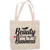 12oz Canvas Tote Bag - Beauty Is My Business, Cosmetics Entrepreneur or Retailer Quote - Beauty Themed Merch for Makeup Artist or Cosmetologist, Gift for Makeup Lovers & Beauticians view 1