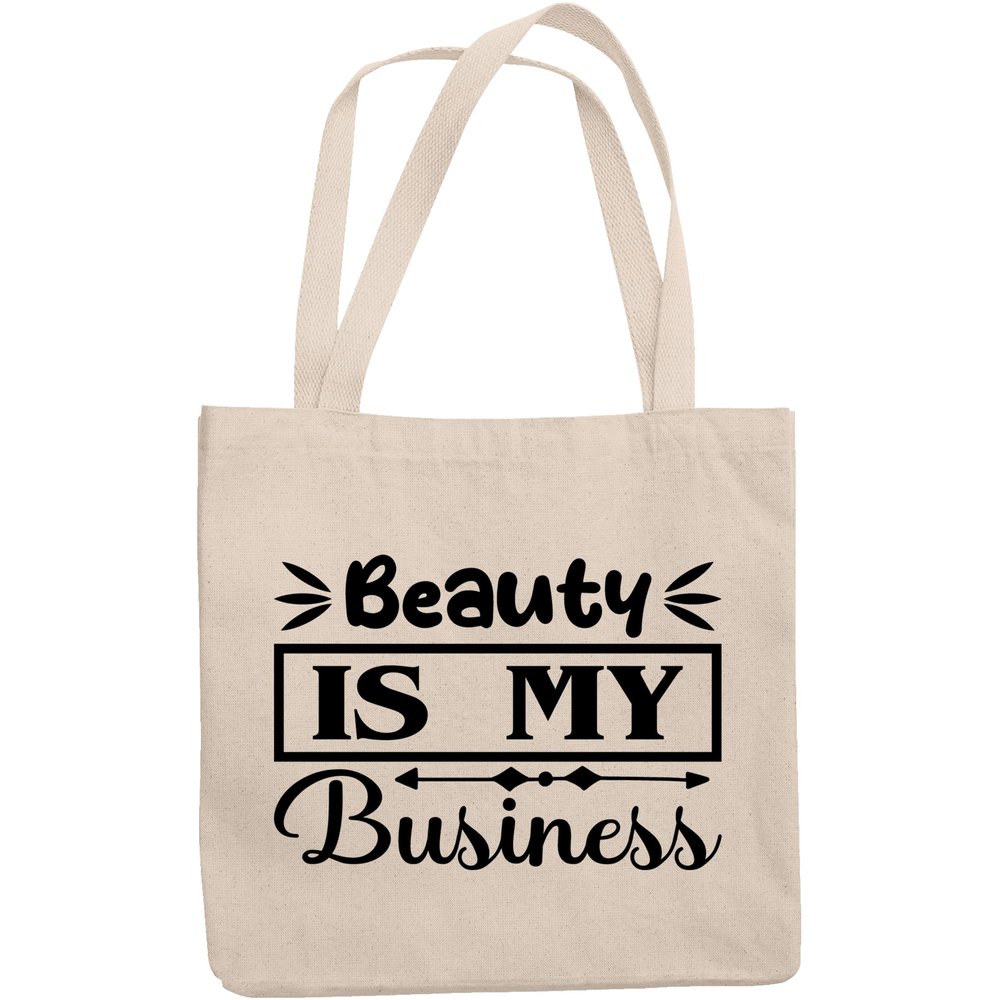 12oz Canvas Tote Bag - Beauty Is My Business, Cosmetics Entrepreneur Sayings - Beauty Themed Merch for Makeup Artist or Cosmetologist, Gift for Makeup Lovers & Beauticians