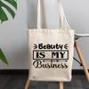 12oz Canvas Tote Bag - Beauty Is My Business, Cosmetics Entrepreneur Sayings - Beauty Themed Merch for Makeup Artist or Cosmetologist, Gift for Makeup Lovers & Beauticians view 3