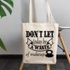 12oz Canvas Tote Bag - Don't Let Today Be a Waste of Makeup, Beauty Reminder Quote - Beauty Themed Merch for Makeup Artist or Cosmetologist, Gift for Makeup Lovers & Beauticians view 3