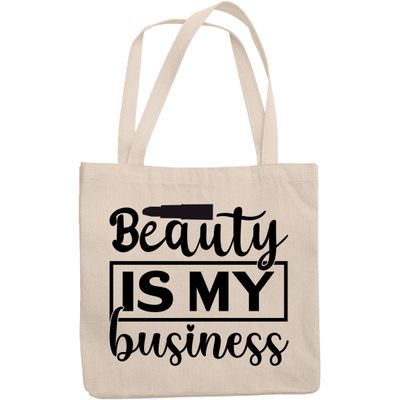 12oz Canvas Tote Bag - Beauty Is My Business, Cosmetics Entrepreneurship Quote - Beauty Themed Merch for Makeup Artist or Cosmetologist, Gift for Makeup Lovers & Beauticians