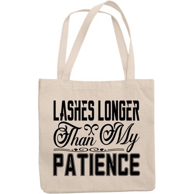 12oz Canvas Tote Bag - Lashes Longer Than My Patience, Eyelash Enthusiast Quote - Beauty Themed Merch for Makeup Artist or Cosmetologist, Gift for Makeup Lovers & Beauticians