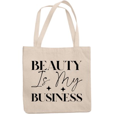 12oz Canvas Tote Bag - Beauty Is My Business, Cosmetics Retailer, Beautician or Salon Owner Quote - Beauty Themed Merch for Makeup Artist or Cosmetologist, Gift for Makeup Lovers & Beauticians