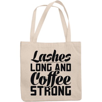 12oz Canvas Tote Bag - Lashes Long and Coffee Strong, Caffeine & Eyelash Quote - Beauty Themed Merch for Makeup Artist or Cosmetologist, Gift for Makeup Lovers & Beauticians