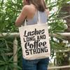 12oz Canvas Tote Bag - Lashes Long and Coffee Strong, Caffeine & Eyelash Quote - Beauty Themed Merch for Makeup Artist or Cosmetologist, Gift for Makeup Lovers & Beauticians view 2
