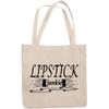 12oz Canvas Tote Bag - Lipstick Junkie, Collector of Lipsticks Quote - Beauty Themed Merch for Makeup Artist or Cosmetologist, Gift for Makeup Lovers & Beauticians view 1