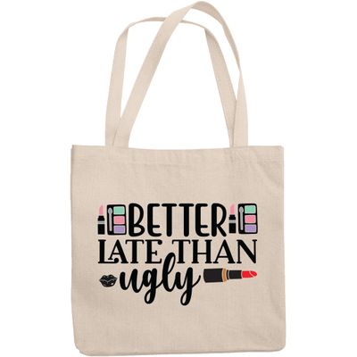 12oz Canvas Tote Bag - Better Late Than Ugly w/Eyeshadow Palettes, Pink Lipsticks & Red Lipstick Design - Beauty Themed Merch for Makeup Artist or Cosmetologist, Gift for Makeup Lovers & Beauticians