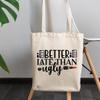 12oz Canvas Tote Bag - Better Late Than Ugly w/Eyeshadow Palettes, Pink Lipsticks & Red Lipstick Design - Beauty Themed Merch for Makeup Artist or Cosmetologist, Gift for Makeup Lovers & Beauticians view 3
