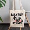 12oz Canvas Tote Bag - Makeup Artist in Training with Fan Brush & Red Lipstick Design - Beauty Themed Merch for Makeup Artist or Cosmetologist, Gift for Makeup Lovers & Beauticians view 3