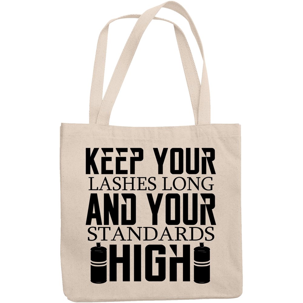 12oz Canvas Tote Bag - Keep Your Lashes Long and Your Standards High, Eyelashes Lover Quote - Beauty Themed Merch for Makeup Artist or Cosmetologist, Gift for Makeup Lovers & Beauticians