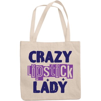 12oz Canvas Tote Bag - Crazy Lipstick Lady, Quote About Loving Lipsticks - Beauty Themed Merch for Makeup Artist or Cosmetologist, Gift for Makeup Lovers & Beauticians