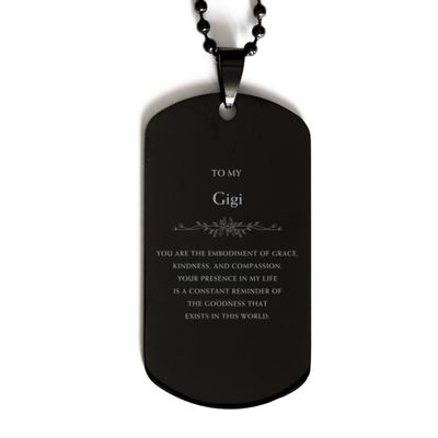 Birthday Gifts for Gigi, Personalized Gigi Black Dog Tag, Gigi, you are the embodiment of grace, kindness, and compassion Gigi Christmas Gifts for Men Women