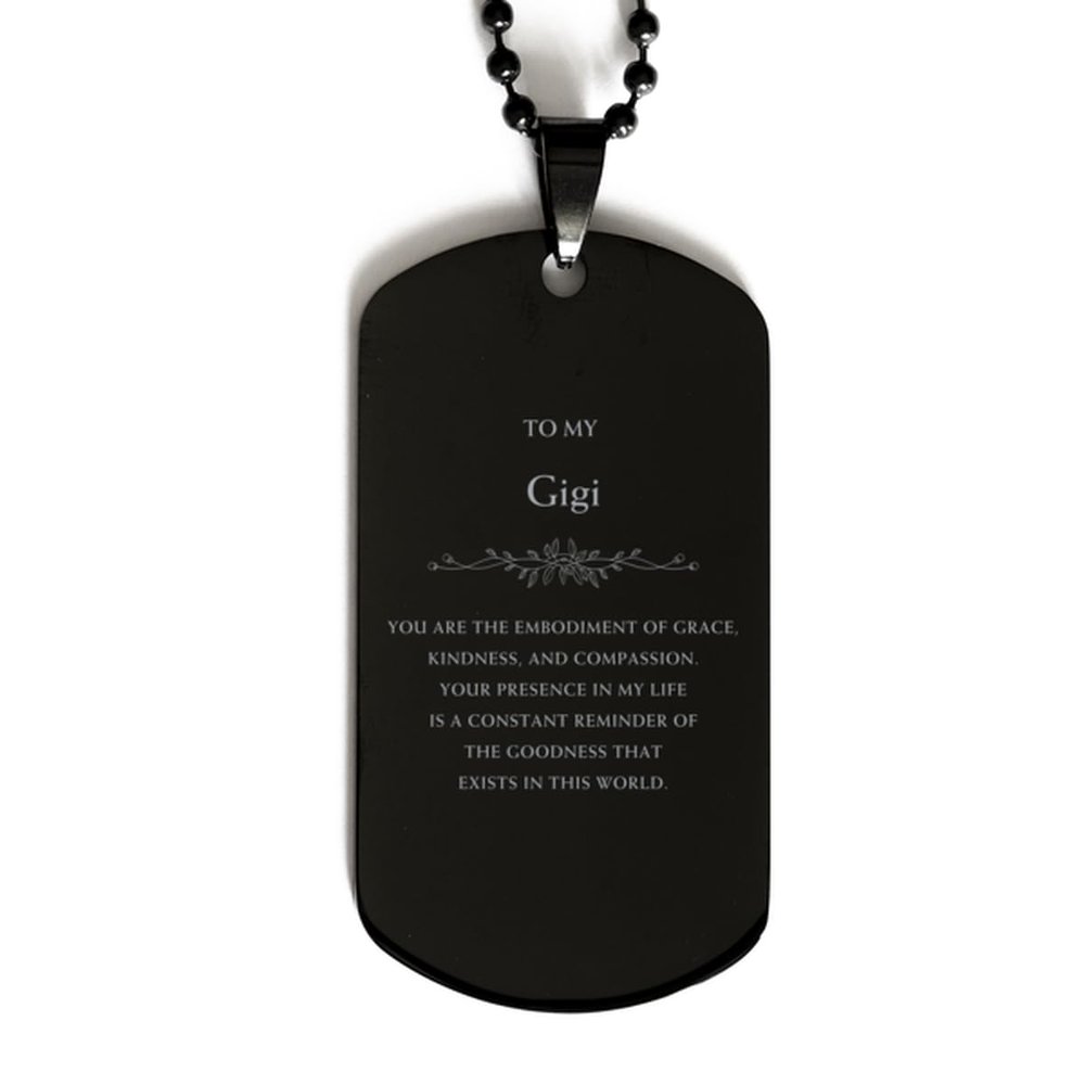Birthday Gifts for Gigi, Personalized Gigi Black Dog Tag, Gigi, you are the embodiment of grace, kindness, and compassion Gigi Christmas Gifts for Men Women