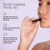 WILDLING Lumin Cupping Set I Facial Cupping Tools to Decrease Puffiness, Increase Collagen Production, Sculpt Cheeks + Chin, Detox + Clear Breakouts view 4