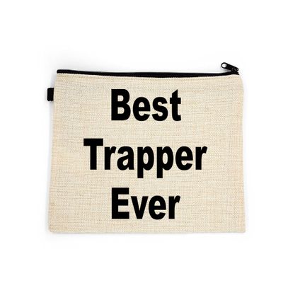 Trapper Makeup Bag, Gift For Trapper, Best Trapper Ever, Toiletry Bag, Birthday Gift For Her, Makeup Bag For Women, Christmas Gift Bag