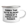 Appreciation Barber Gifts, Sorry This Guy Is Already Taken by a, Sarcastic Birthday 12oz Camper Mug For Friends From Team Leader, Barbershop, Haircut, Hair, Styling, Shave, Unique view 2