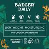 Badger Mineral Daily Sunscreen with Zinc Oxide, SPF 30, Lightweight & Easy to Apply w/No White Cast, Moisturizing Organic Sunscreen, Reef Safe, Vegan, Unscented, 4 fl oz view 3