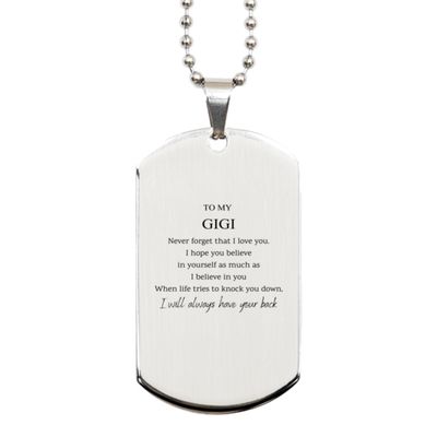 Birthday Gifts for Gigi Silver Dog Tag Christmas Gifts, Amazing gifts for Gigi, Motivational Gigi Gifts To my Gigi when life tries to knock you down I will always have your back