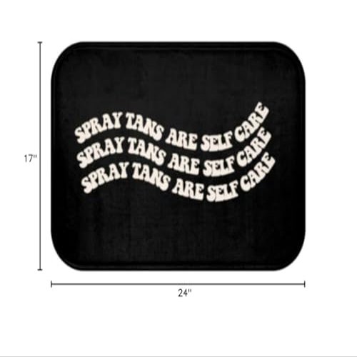 Spray Tan Tent Mat, Spray Tans are Self Care, Anti-Slip Mat, Spray Tanning Mat, Salon Decor, Mobile Spray Tan Artist, Tanning Studio Decor, Mobile Spray Tanning, Tanning Tent Mat (24" 17")