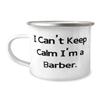 Artist Unknown Appreciation Barber 12oz Camper Mug, I Can't Keep Calm I'm a Barber, Perfect For Coworkers From Boss, Barber tools, Barber supplies, Barber kits, Barber products view 1