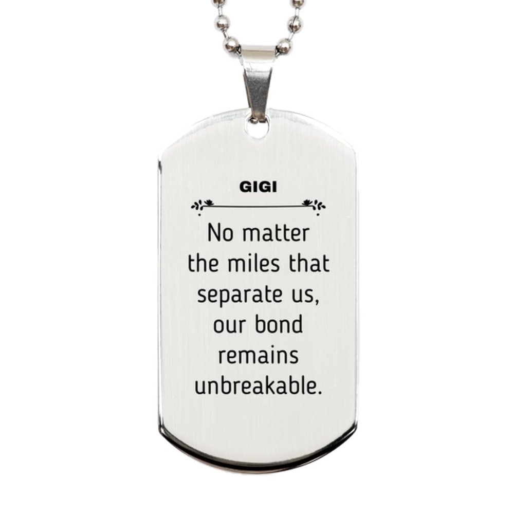 Gigi Long Distance Relationship Gifts, No matter the miles that separate us, Cute Love Silver Dog Tag For Gigi, Birthday Christmas Unique Gifts For Gigi