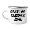 Barber Gifts For Men Women, Relax. The Barber Is Here, Special Barber 12oz Camper Mug, From Colleagues, Barber gift ideas, Barber gifts, Barber shop gift ideas, Barbering gifts, Shaving gift ideas view 1