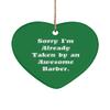 Joke Barber Gifts, Sorry I'm Already Taken by an Awesome Barber, Birthday Heart Ornament For Barber from Friends, Barber accessories, Barber tools, Barber gift set, Barber supplies, Gifts for barbers, view 1