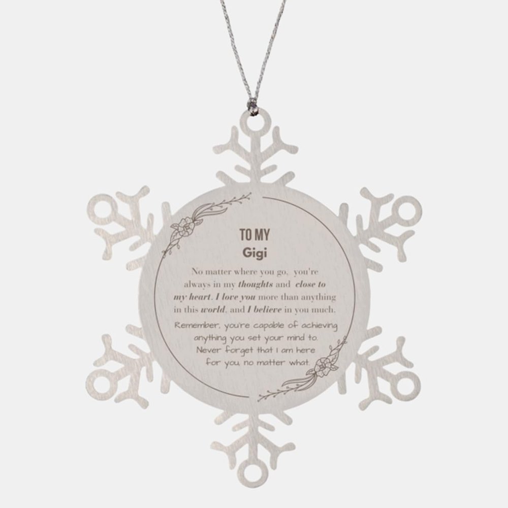 Inspirational Gigi Gifts, Ornament Gifts Gigi Snowflake Ornament Amazing Gifts for Gigi, for Gigi to My Gigi Remember, You're Capable of achieving Anything You Set Your Mind to. Never