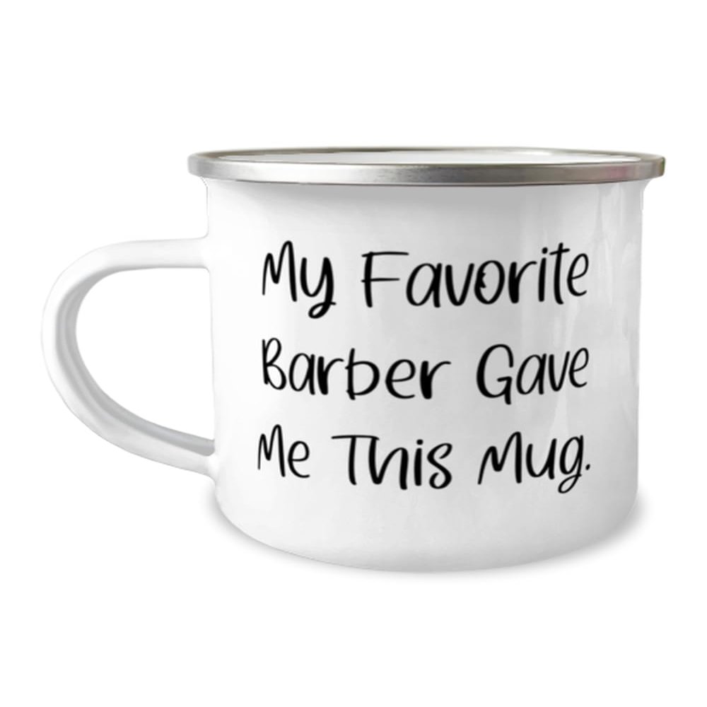 Barber Gifts For Coworkers, My Favorite Barber Gave Me This Mug, Perfect Barber 12oz Camper Mug, From Friends, Barber shop, Haircut, Hairstyle, Razor, Scissors, Comb, Mirror, Clippers, Beard