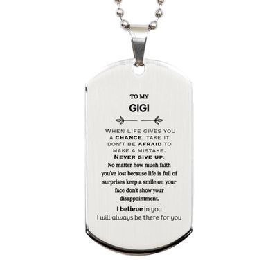 Gigi Gifts, Gigi Silver Dog Tag Keepsake Christmas Birthday Gigi for family, To My Gigi When life gives you a chance, take it don't be afraid to make a mistake. Never give up