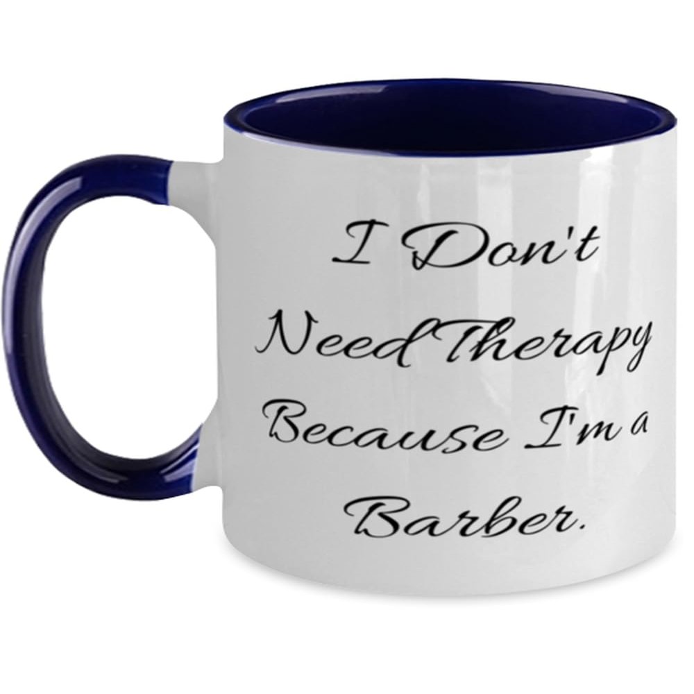 Cute Barber Two Tone 11oz Mug, I Don't Need Therapy Because I'm a Barber, Present For Friends, Inspirational Gifts From Friends, Barber love, Barber gifts, Barber present, Barber shop
