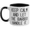 Inspirational Barber Two Tone 11oz Mug, Keep Calm and Let the, Epic Gifts for Coworkers from Coworkers, Birthday Unique Gifts, Barber gift, Barber present, Barber shop gift, Barbering gift, Shaving view 1