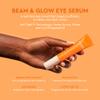 Relevant Beam and Glow Eye Serum - Hydrating Serum for All Skin Types - Vegan Skincare with Shea Butter and Niacinamide - Gluten Free - 0.5 oz view 2