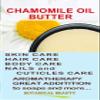 Botanical Beauty CHAMOMILE OIL BUTTER 100% Pure Natural Virgin Unrefined RAW for FACE, SKIN, BODY, DAMAGED HAIR, NAILS. Chamomile Roman Essential Oil and Coconut Oil (16 Fl Oz) view 3