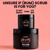 BUM Coffee Sugar Scrub for Body - Coffee Scrub Body Exfoliator with Organic Shea, Coconut Oil, Rosehip, Vitamin E & Jojoba - Moisturizing, Seductively Scented & Subtly Flavored Exfoliant (2 oz) view 3
